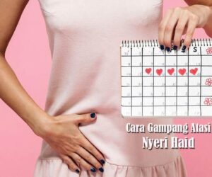 Cara Gampang Atasi Nyeri Haid