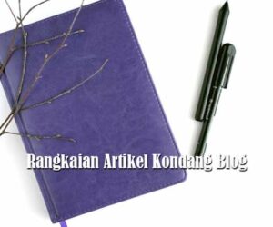 Rangkaian Artikel Kondang Blog