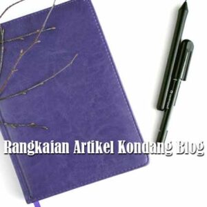 Rangkaian Artikel Kondang Blog