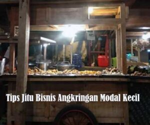 Tips Jitu Bisnis Angkringan