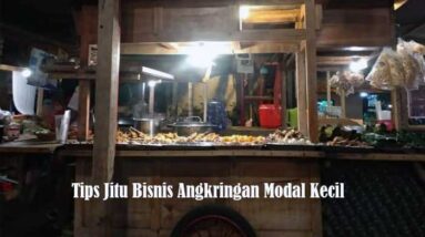 Tips Jitu Bisnis Angkringan