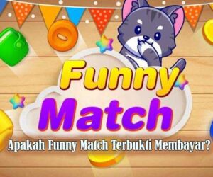 funny match terbukti membayar