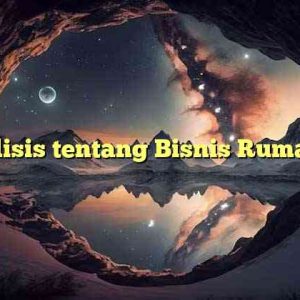 Analisis tentang Bisnis Rumahan