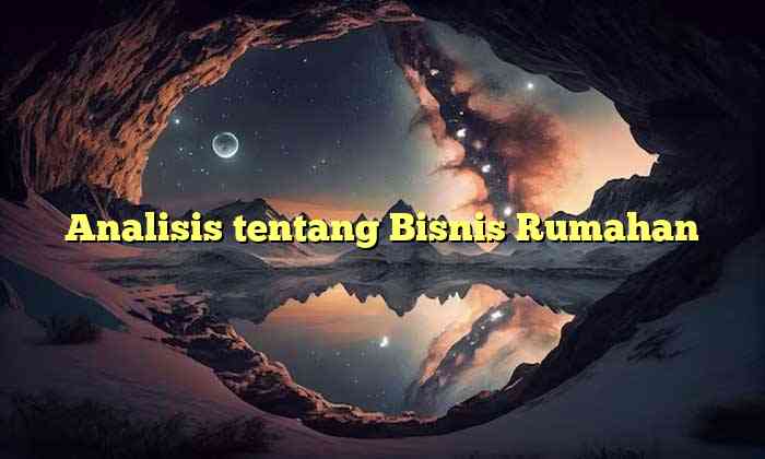 Analisis tentang Bisnis Rumahan