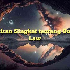 Penafsiran Singkat tentang Omnibus Law